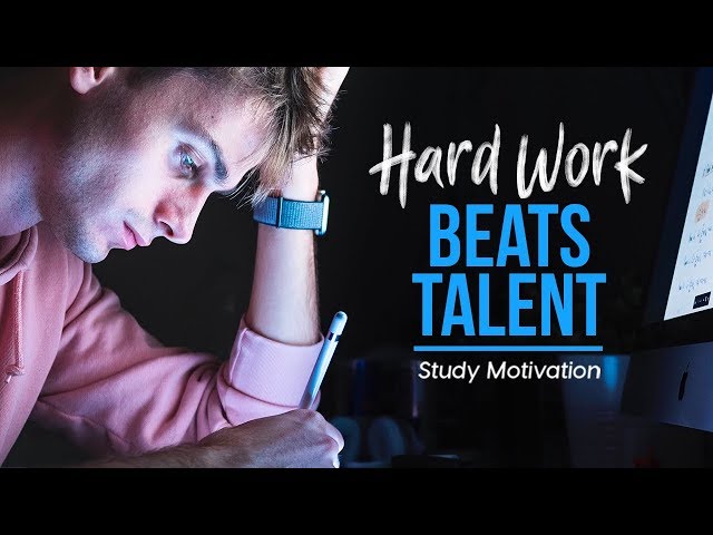 HARD WORK BEATS TALENT - School Motivation