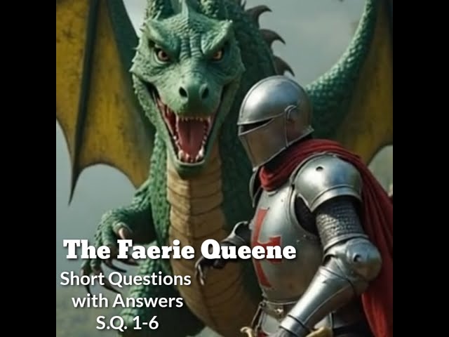 Notes on English Literature 16th and 17th century poetry The Faerie Queene Questions with Answers