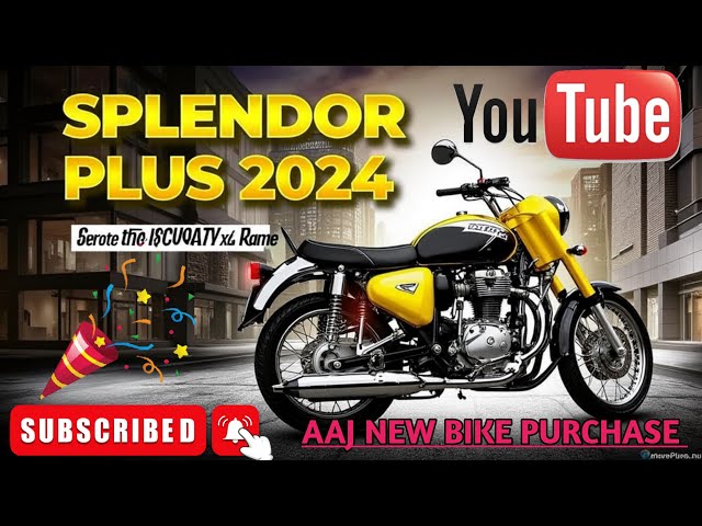 भाई के लिए न्यू बाइक लेली ।#splendor #splendormodified #splender2024