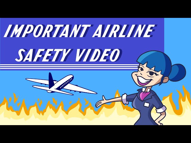 Important Airline Safety Video