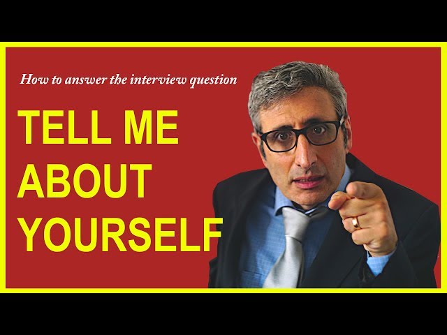 How to answer TELL ME ABOUT YOURSELF interview question