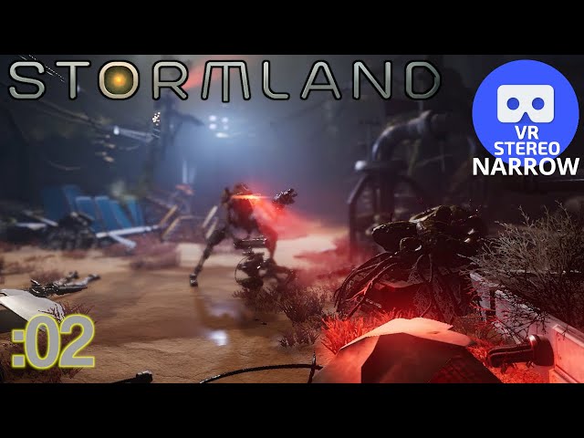 Stormland - Part 2 [3D/2D VR Narrow]