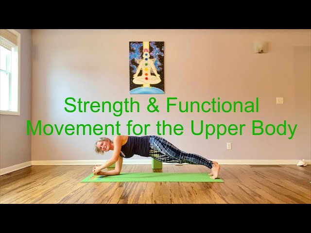 Strength & Functional Movement for the Upper Body