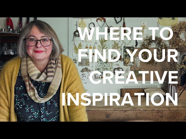 How to find creative inspiration