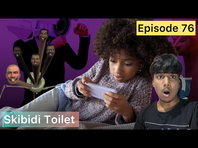 Skibidi Toilet episode 76• Reaction Video