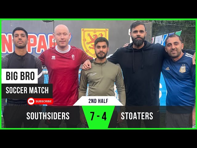 2nd Half | Southsiders 7 - 4 Stoaters | Big Bro Soccer | George Smith TOO GOOD! | 5-a-side Match