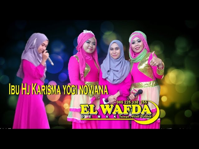 El wafda Demak & Hj Karisma Yogi Noviana , Cover ( TUM HIHO )