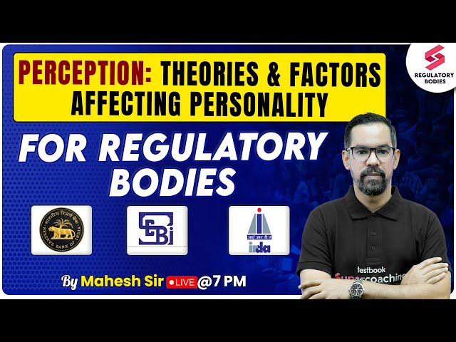 Theories And Factors Affecting Personality For Regulatory Bodies | RBI | SEBI | IRDAI | Mahesh Sir