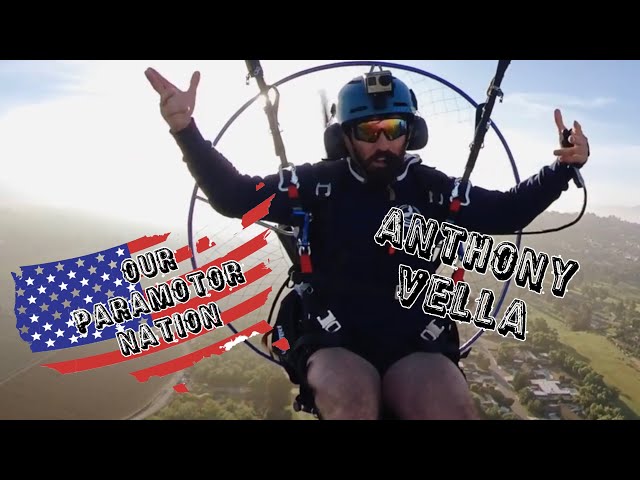 Anthony Vella on Our Paramotor Nation