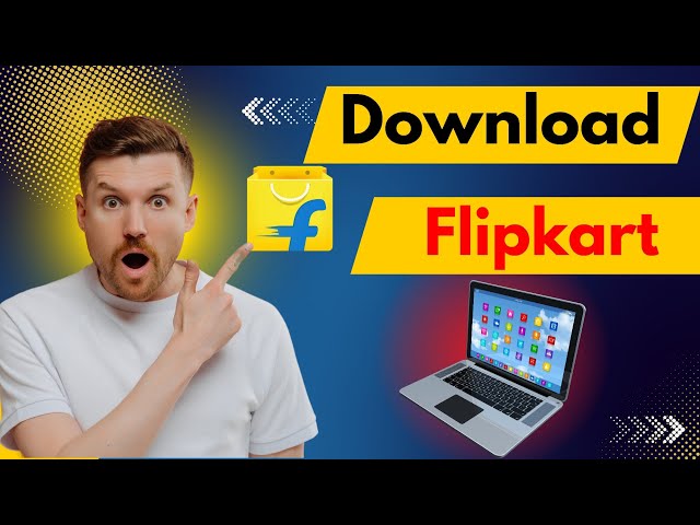 Laptop me Flipkart Kaise Download Kare | How to Install Flipkart in Laptop