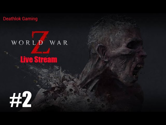 WORLD WAR Z Walkthrough Gameplay Part 2 - INTRO  No Commentary