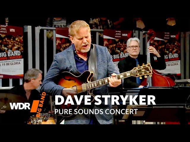 Dave Stryker & Bob Mintzer - Pure Sounds Concert | WDR BIG BAND