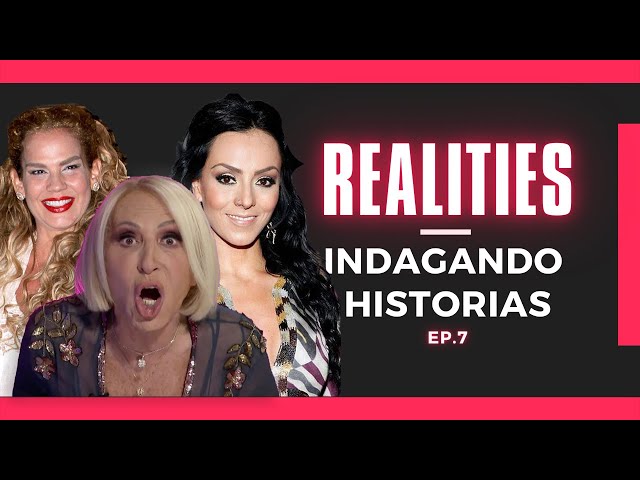 🔴 REALITIES- Ep. 7 Indagando Historias