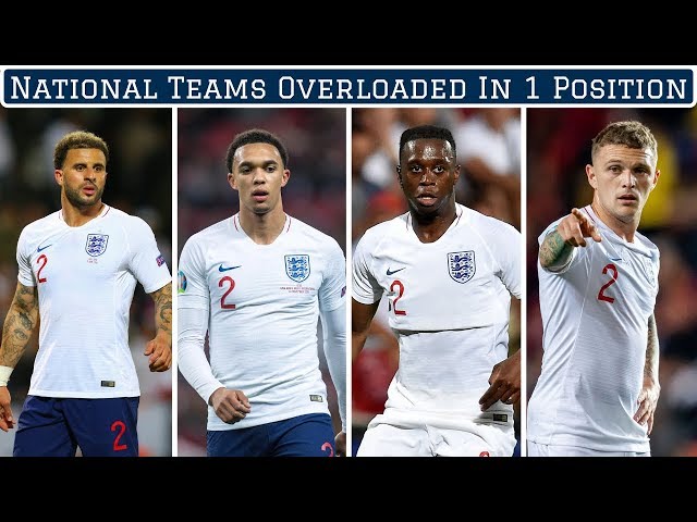 7 National Teams OVERLOADED in One Position