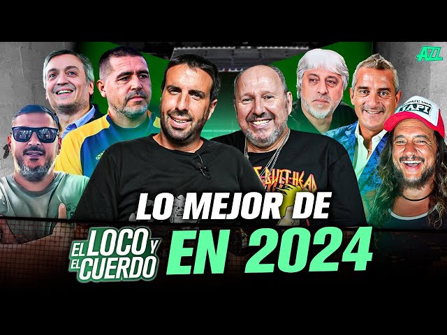 MEJORES MOMENTOS DE EL LOCO Y EL CUERDO EN 2024 - ESPECIAL DE AÑO NUEVO CON FLAVIO AZZARO Y DUKA