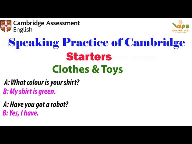 Speaking Practice - STARTERS - Clothes and Toys