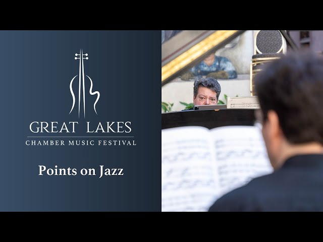 Brubeck – Points on Jazz | Great Lakes Chamber Music Festival 2024