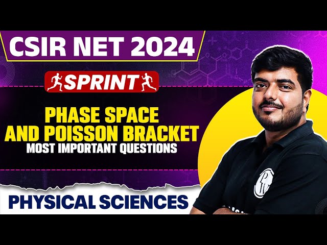 CSIR NET Dec 2024 Physical Sciences | Phase space and Poisson Bracket | PW