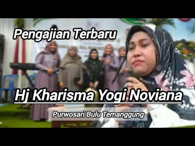 HJ KHARISMA YOGI NOVIANA TERBARU 2024 - LISAN HARUS DIJAGA