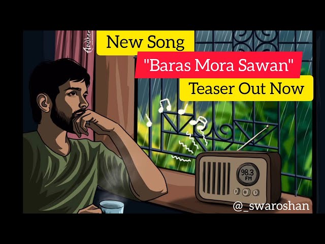 Baras Mora Sawan-Teaser | New Song |Roshan Sonawane.