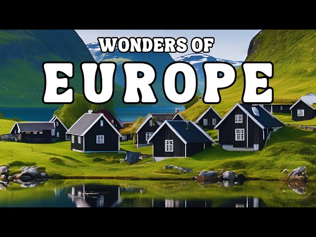 Wonders of Europe | The Most Amazing Places in Europe | 4K Travel Video