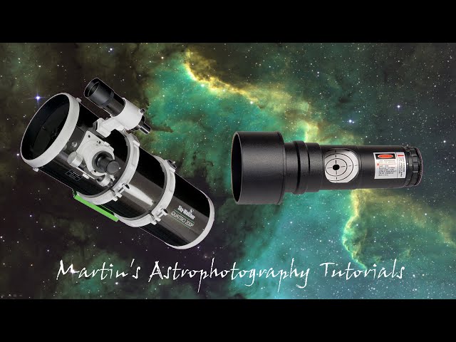 Collimating a Newtonian Reflector Telescope - Tutorial