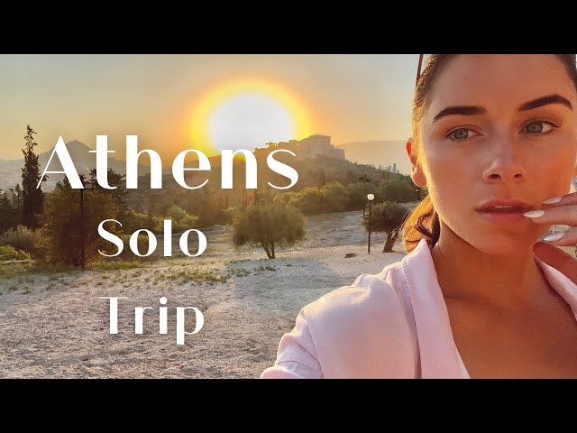 Athens, Greece Solo Female Trip || Travel Vlog