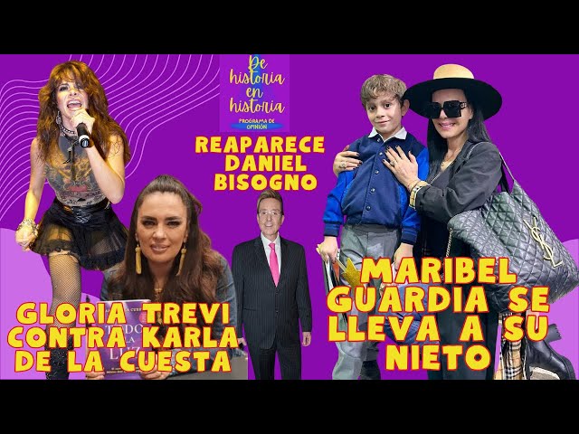 Maribel Guardia se lleva a su nieto.   Gloria Trevi contra Karla de la Cuesta