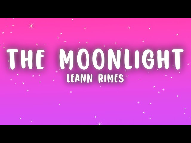 LeAnn Rimes - Can't Fight The Moonlight (Lyrics)