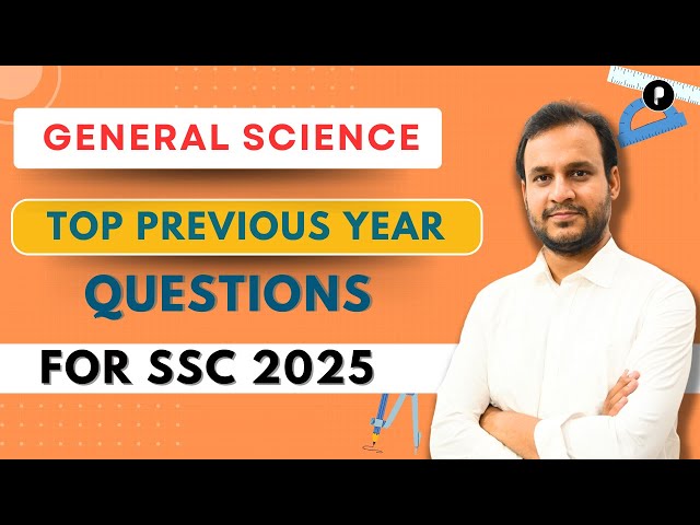 Top 25 Expected Question for SSC Exams | General Science for SSC, UPSC, State PCS