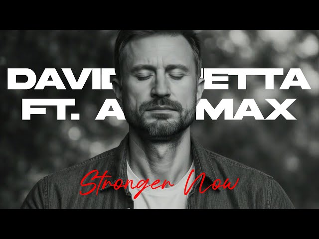 d4vid guetta ft  Ava Max - Stronger Now (Lyric Audio)