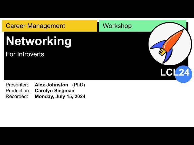 LCL24 Career Management Workshop: NETWORKING