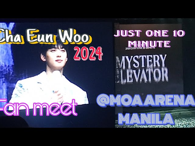 Cha Eunwoo |Jealousy 질투 2024|チャウヌ|Just One 10 Minute "MYSTERY ELEVATOR" in Moa Arena | Manila