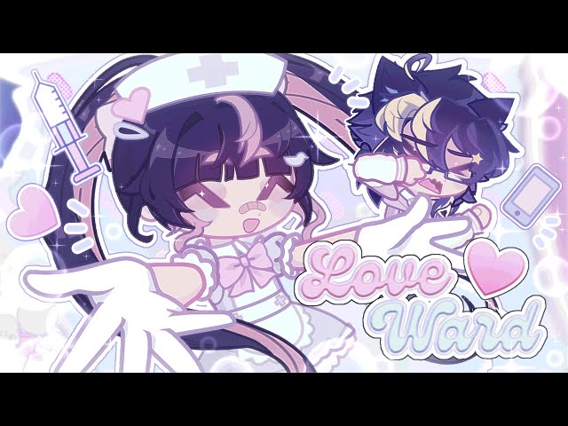 ✦ 💉 LOVE WARD 🩷【 GL2 】// animation meme // ft. @xtarryx_yt 🪽 ₊˚⊹♡