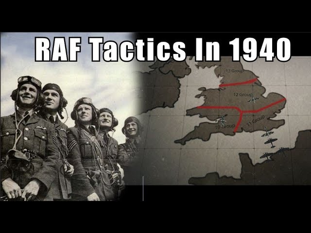 RAF Tactics in 1940 |2 Battle o Britain