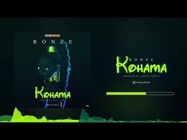 Ronze - Kohama (Official Audio)