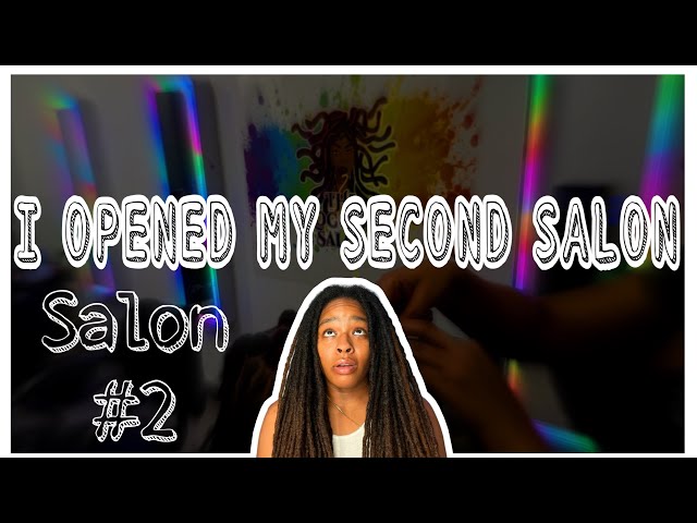 Opening My 2ND Salon!!! | BTS | Vlog |