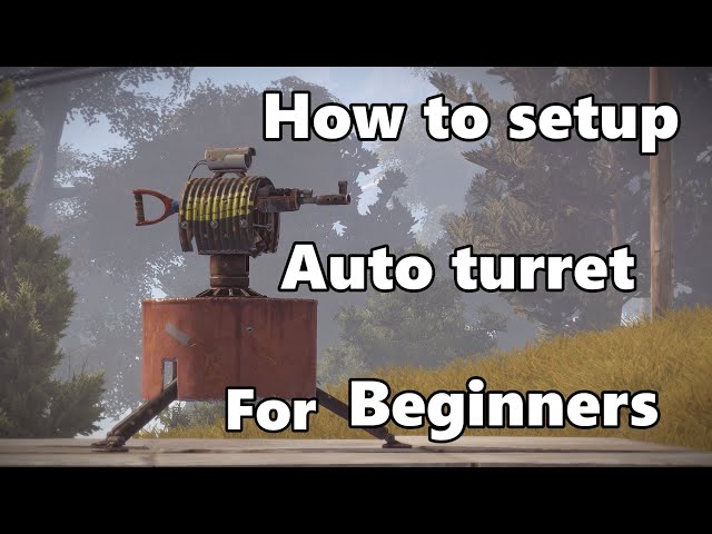 How to setup Auto Turret for beginners