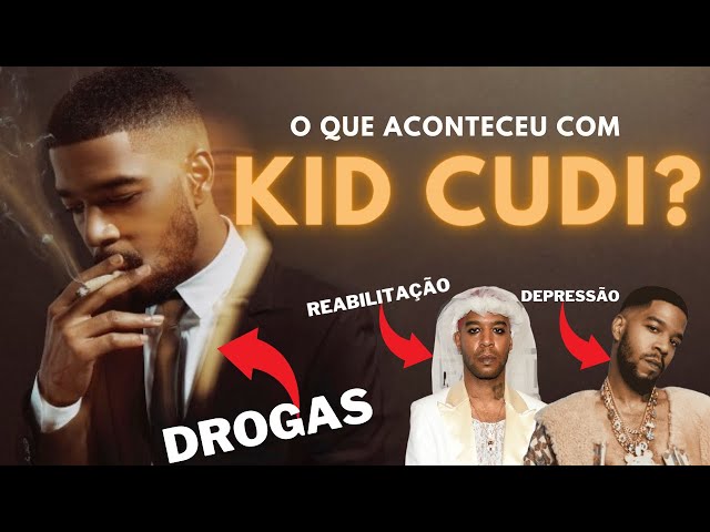 A ASCENSÃO, A QUEDA E A VOLTA POR CIMA DO KID CUDI