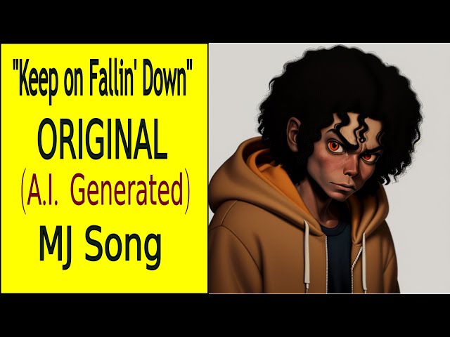 "Keep On Fallin' Down" Original MJ Song--AI Generated