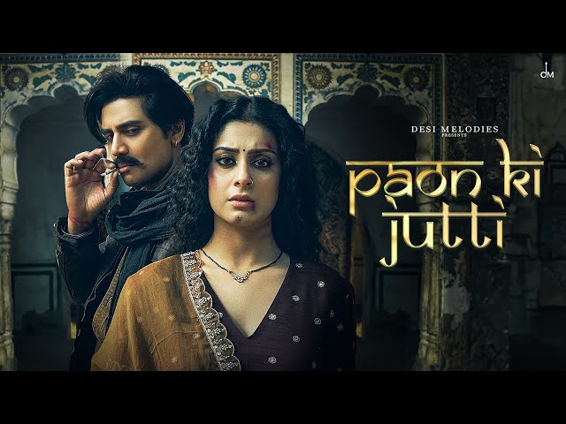 Paon Ki Jutti - Jyoti Nooran | Isha Malviya | Shiv Panditt | Jaani | Arvvindr S Khaira | Bunny