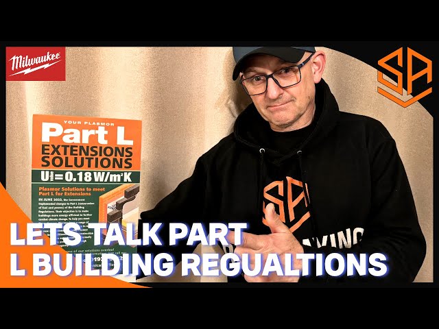 PART L BUILDING REGULATIONS CHAT