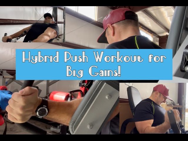 Hybrid Push Workout