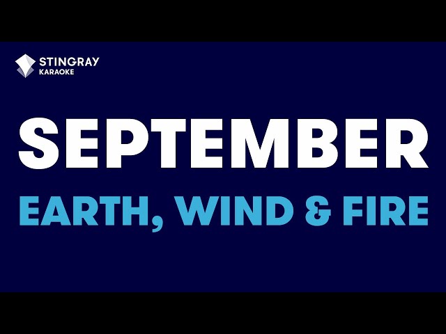 Earth, Wind & Fire - September (Karaoke with Lyrics)