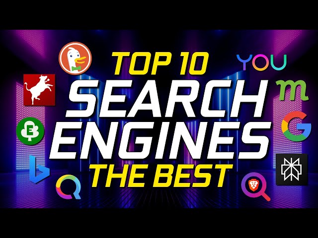 Top 10 Best Search Engines