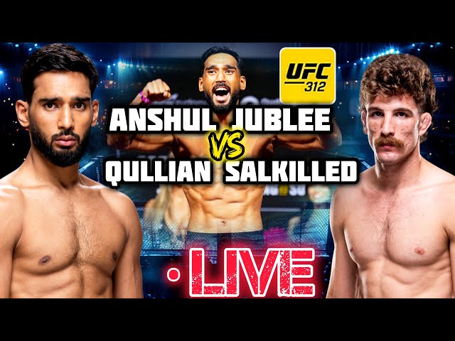 Live🔥 Streaming🧐Anshul jublee vs Qullian salkilled | Sean Strickland vs DDP | UFC 312 ..!