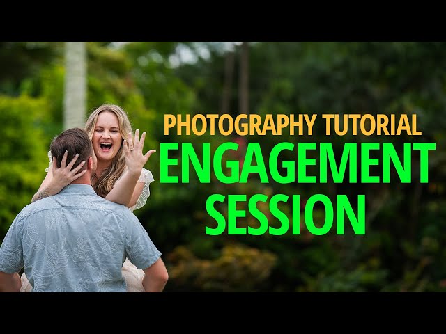 How to: Engagement Session (BTS)