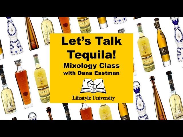 Lifestyle University Mixology Tequila Class