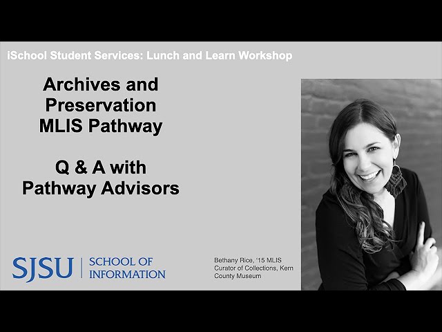 Lunch and Learn Workshop: Archives and Preservation MLIS Pathway