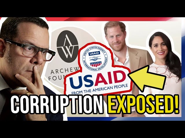 Harry and Meghan's Ties to USAID'S Corruption Scandal EXPOSED!